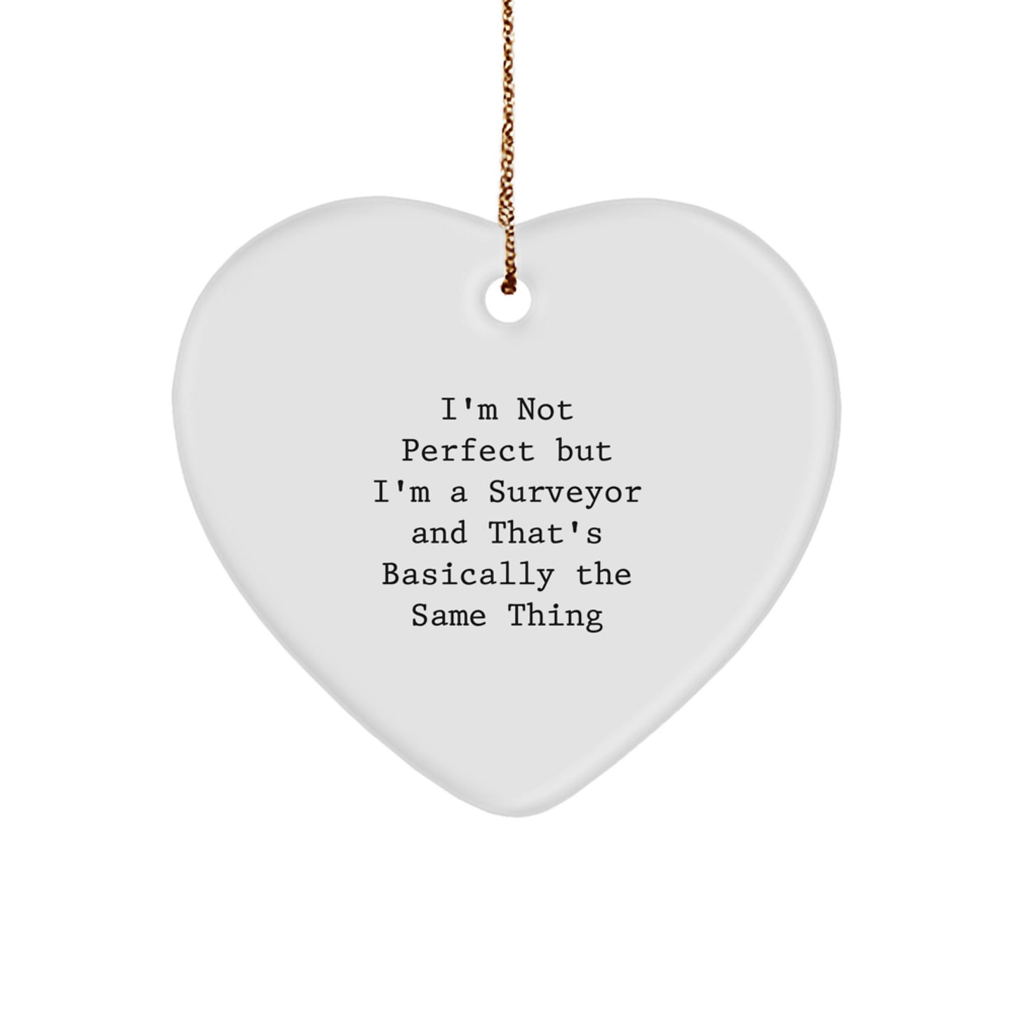 Funny Surveyor Heart Ornament Gifts from Friends, Christmas Unique Surveyor Gifts - Image 1
