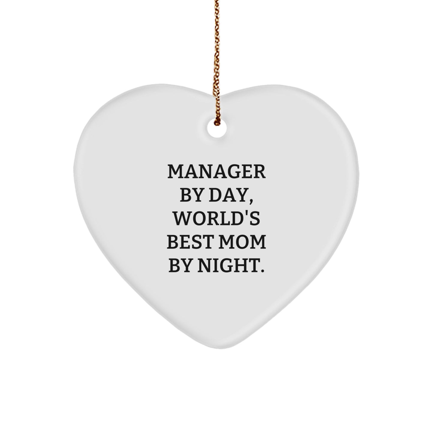 Funny Manager Gifts from Mom, World's Best Manager By Day, Heart Ornament for Christmas - Image 1