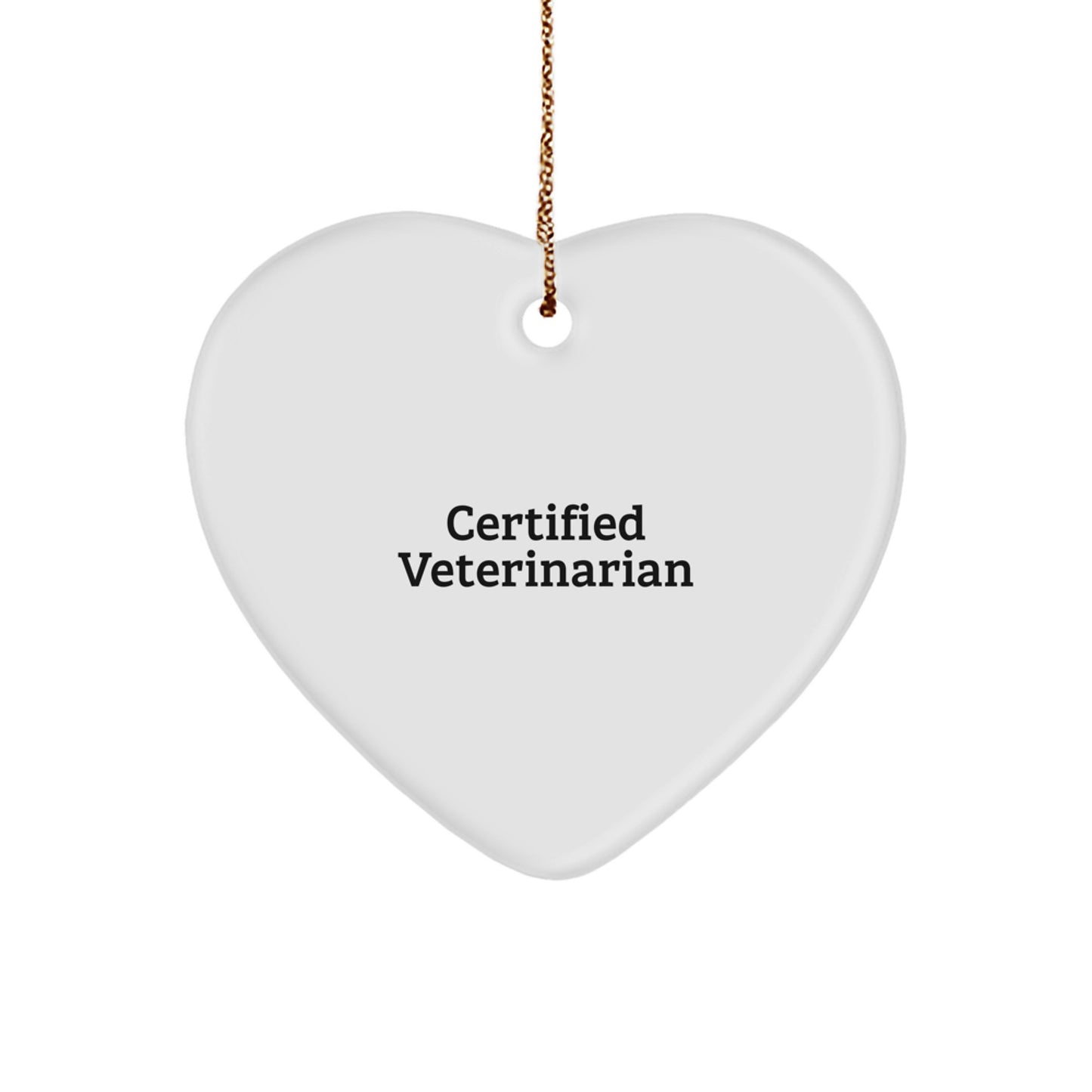 Funny Quotes for Veterinarian, Heart Ornament Gift from Friends, Unique Christmas Decorations for Veterinarian Home - Image 1