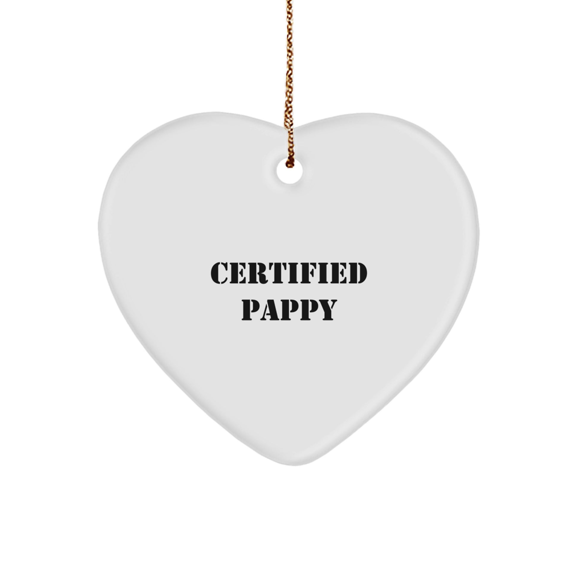 Funny Pappy Certified Heart Ornament, Gifts from Friends for Men, Unique Christmas Unique Gifts for Family - Image 1