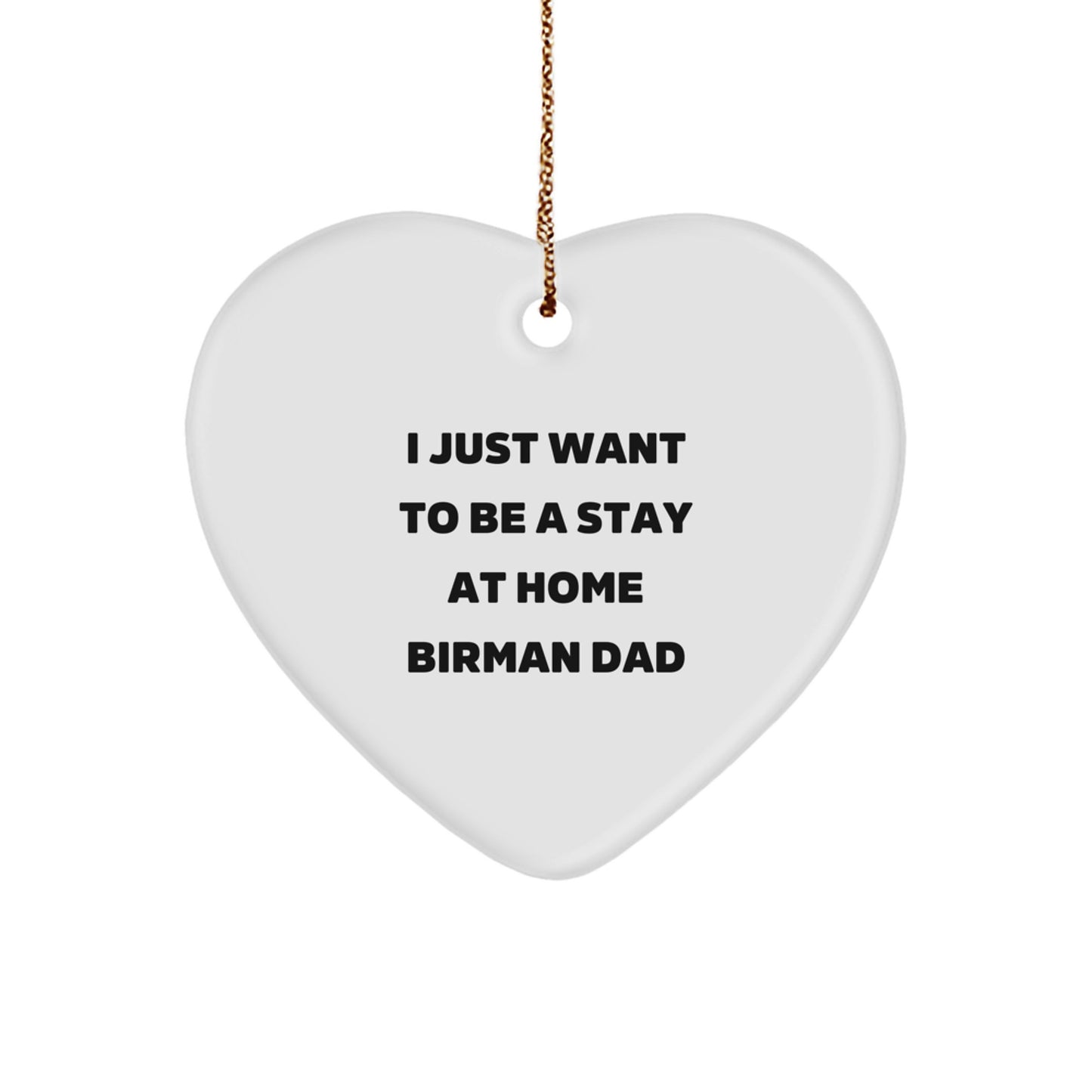 Funny Birman Cat Dad Gifts from Friends and Family - Heart Ornament for Christmas - Image 1