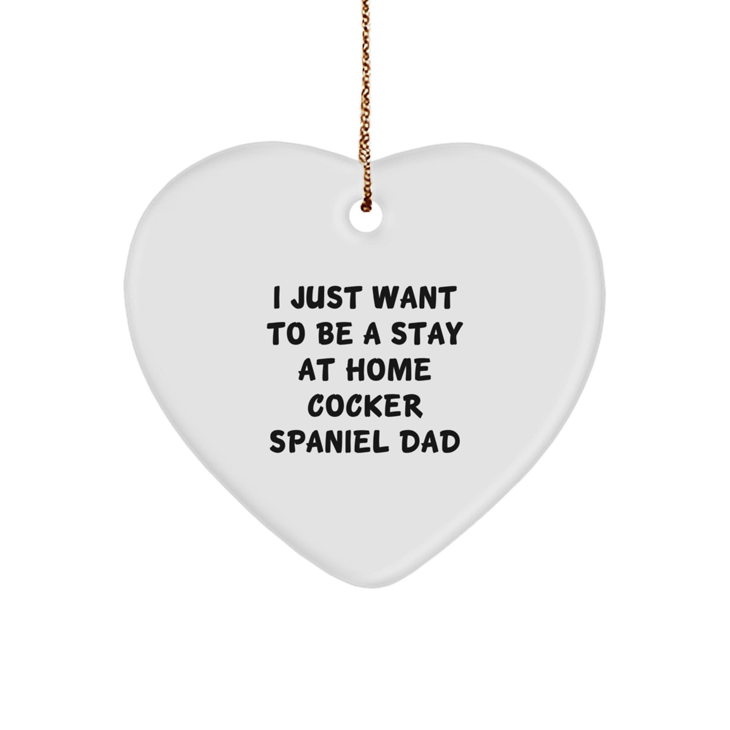 Cocker Spaniel Dad Gifts from Men to Dad, Funny Heart Ornament for Cocker Spaniel Lovers, Gift for Cocker Spaniel Dad on Christmas - Image 1
