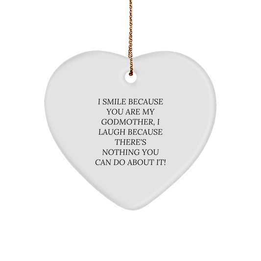 Funny Godmother Gifts from Family Members - Heart Ornament, I Smile Because You Are My Godmother, Perfect for Christmas Unique Gifts - Image 1