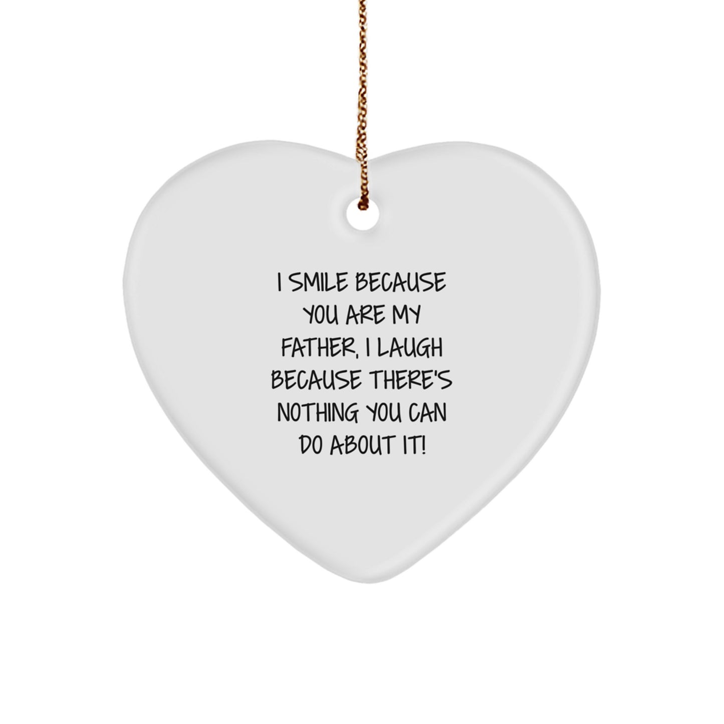 Father's Day Heart Ornament, Funny Quote, Gifts from Men to Father, Unique Christmas Unique Gifts for Dad - Image 1