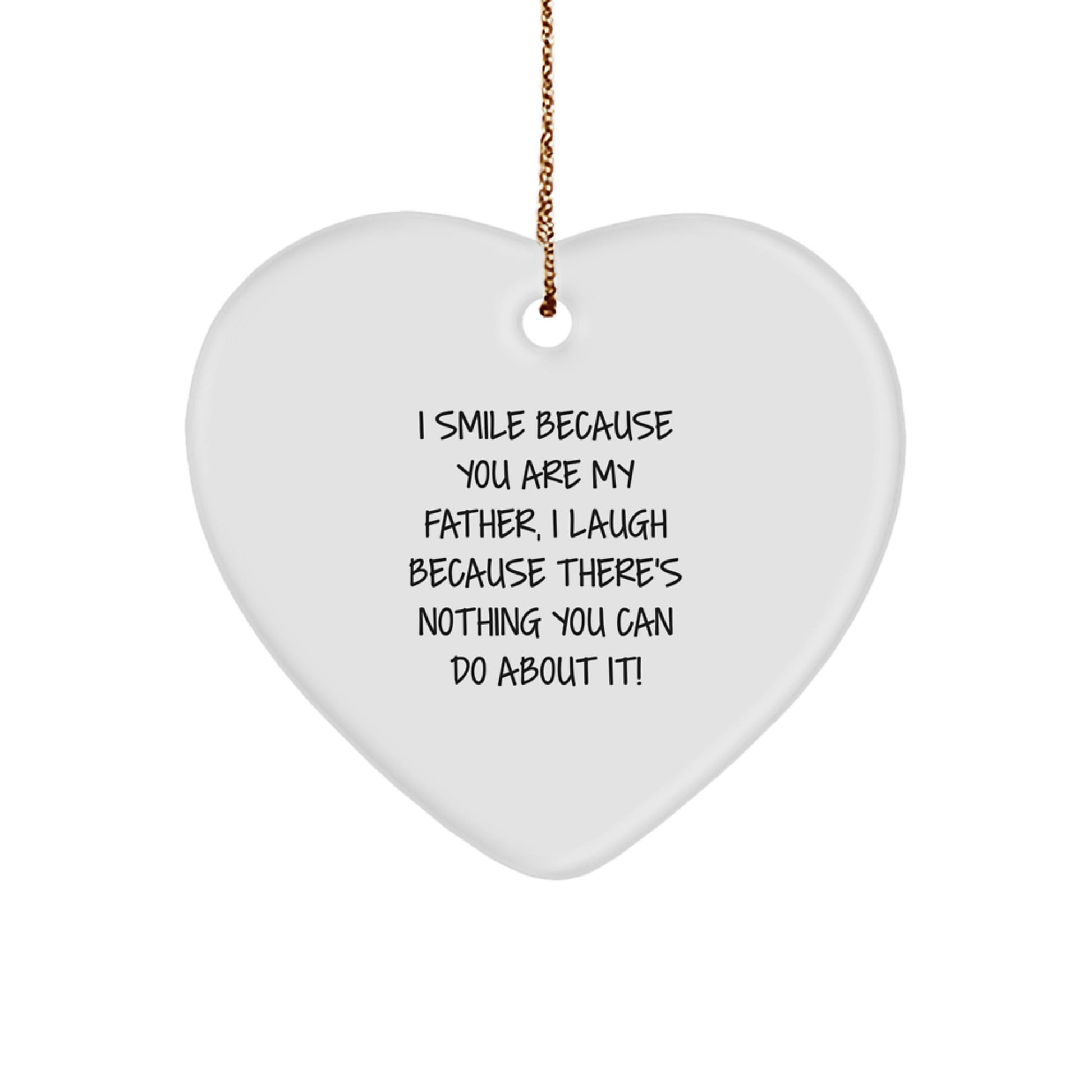 Father's Day Heart Ornament, Funny Quote, Gifts from Men to Father, Unique Christmas Unique Gifts for Dad - Image 1