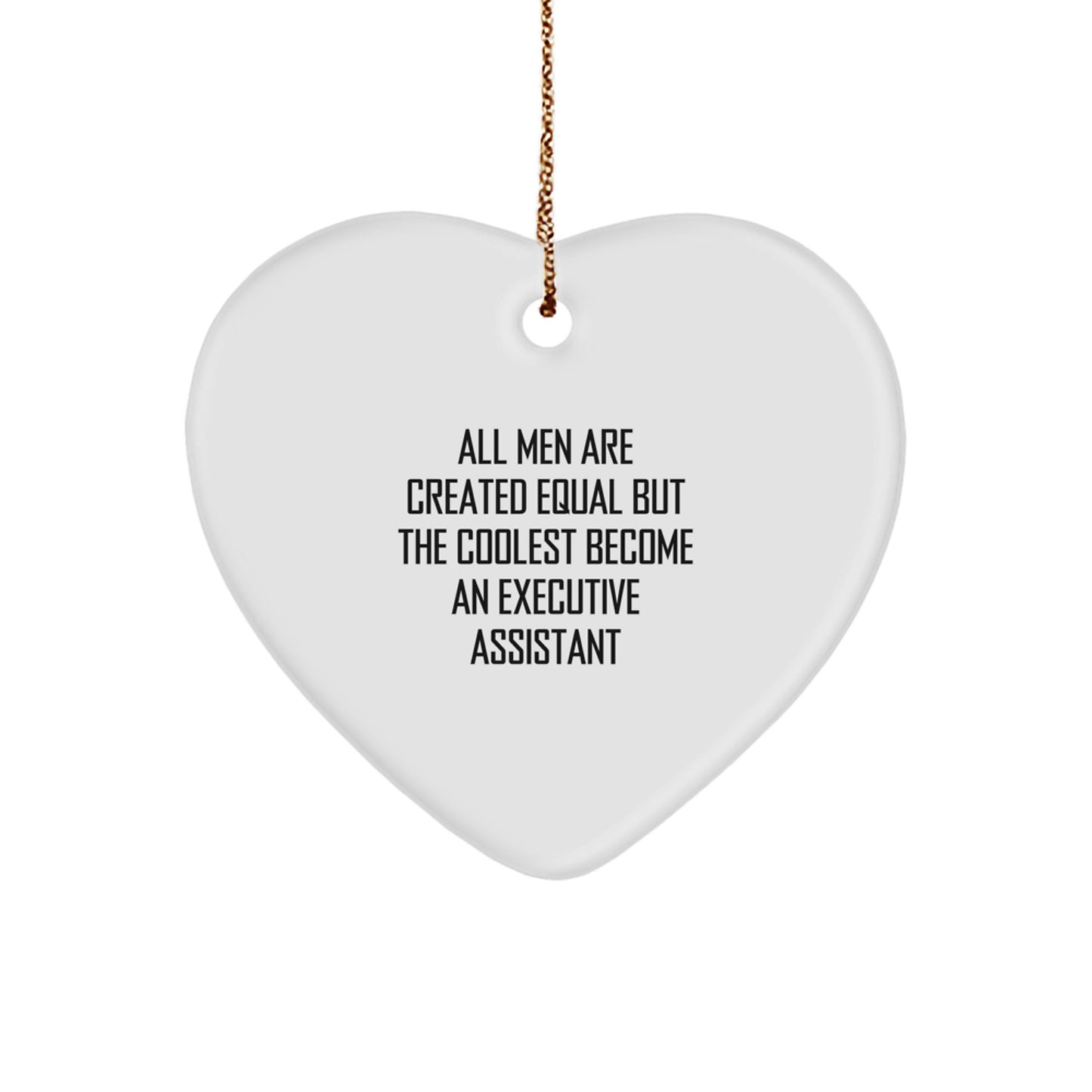 Funny Executive Assistant Heart Ornament Gifts from Men for Christmas Unique Gifts - Image 1