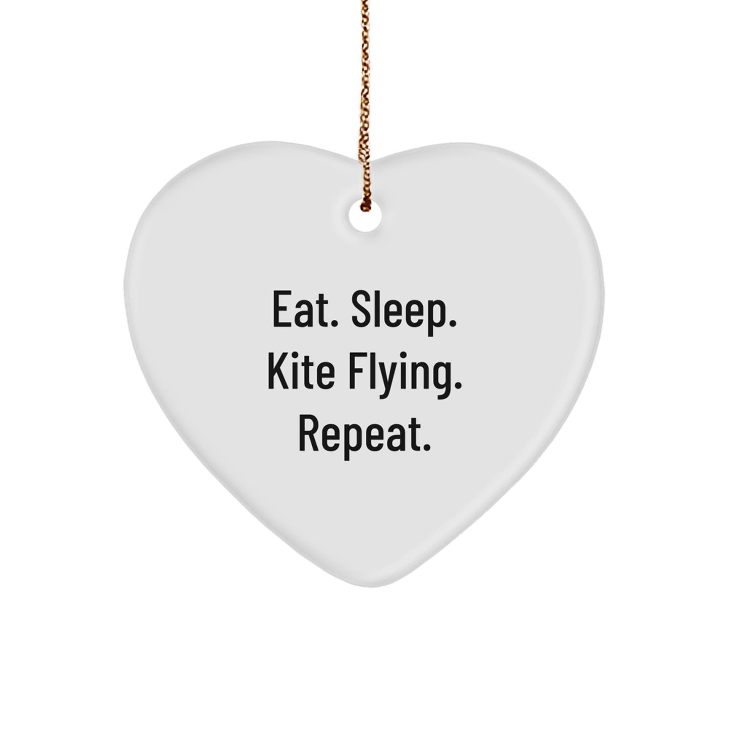 Gifts from Friends for Kite Flying Enthusiasts, Eat. Sleep. Kite Flying. Repeat. Heart Ornament, Christmas Unique Gifts - Image 1