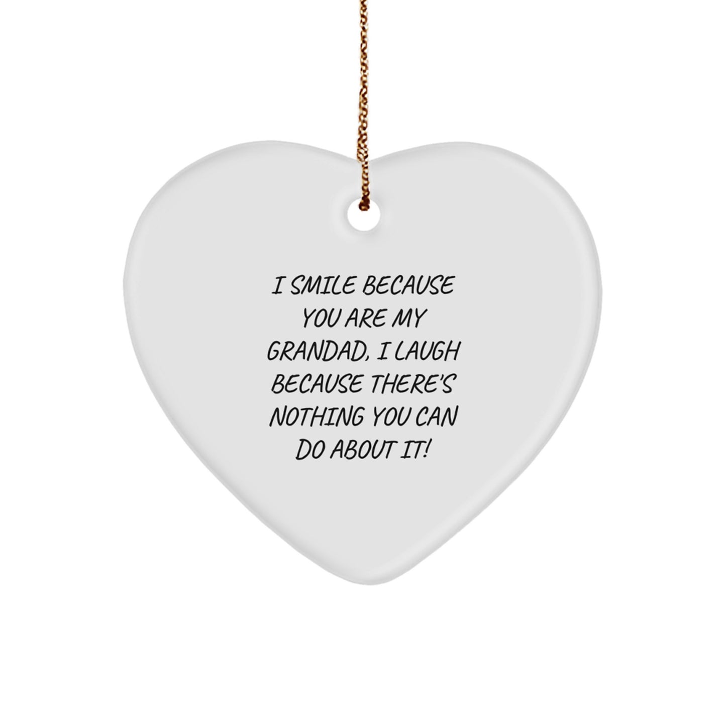 Funny Grandad Heart Ornament Gifts for Men, Christmas Unique Gifts from Family, I Smile Because You're My Grandad - Image 1