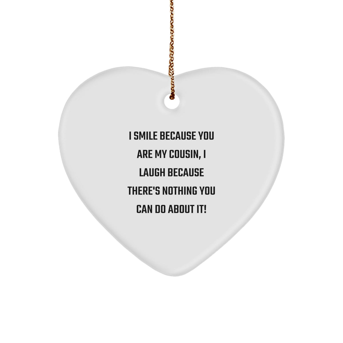 Funny Cousin Heart Ornament Gifts from Men to Cousin for Christmas Unique Cousin Gifts - Image 1