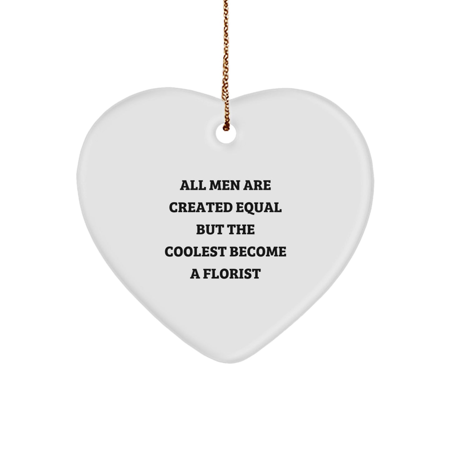 Funny Florist Gifts from Men, Heart Ornament for Florist Lover, Unique Christmas Unique Gifts for Florist - Image 1