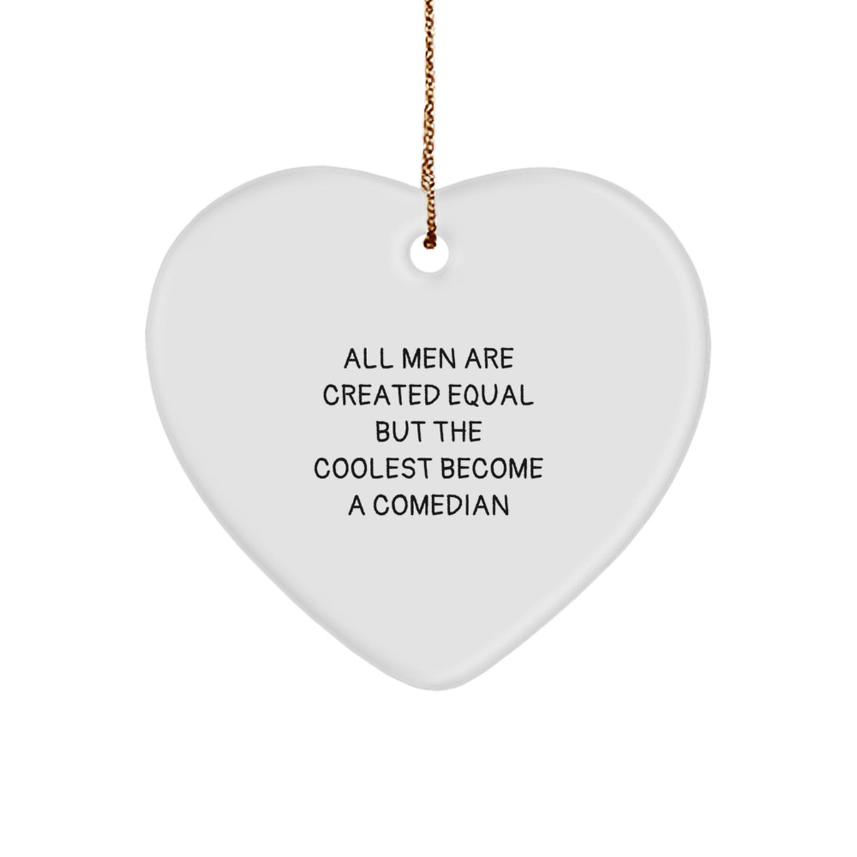 Funny Comedian Heart Ornament Gifts from Men to Comedian Friends on Christmas Unique Decorations - Image 1