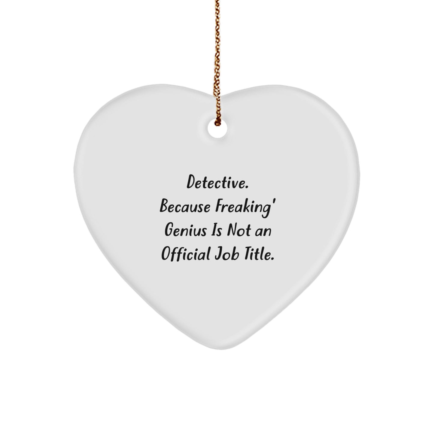Funny Detective Heart Ornament Gifts from Men to Detective Friends - Image 1
