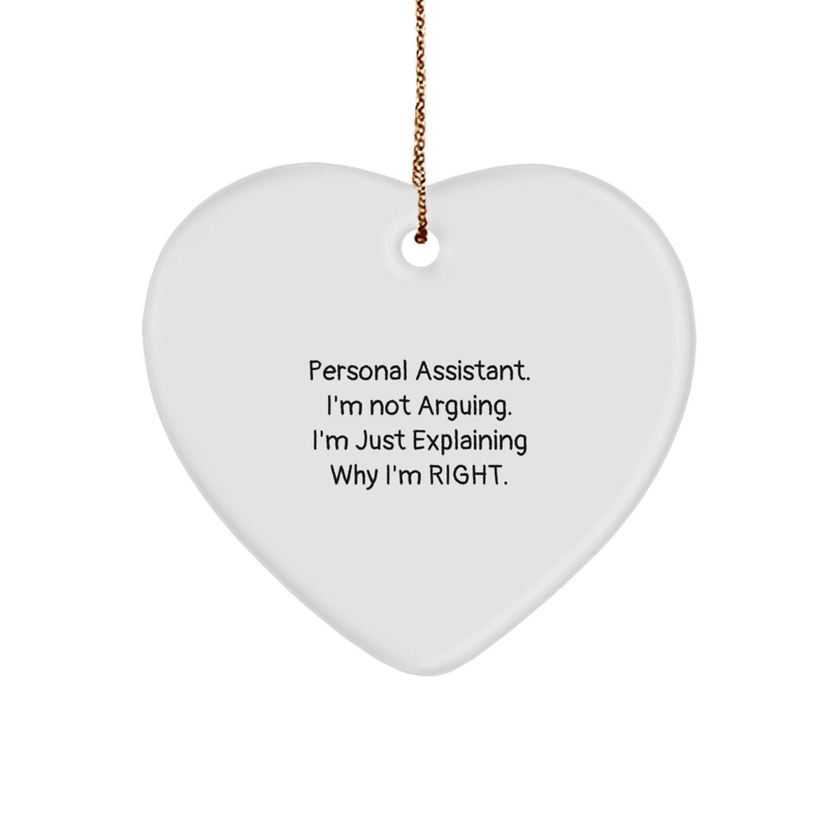 Witty Personal Assistant Christmas Ornament Novelty for Friends Gift - Image 1