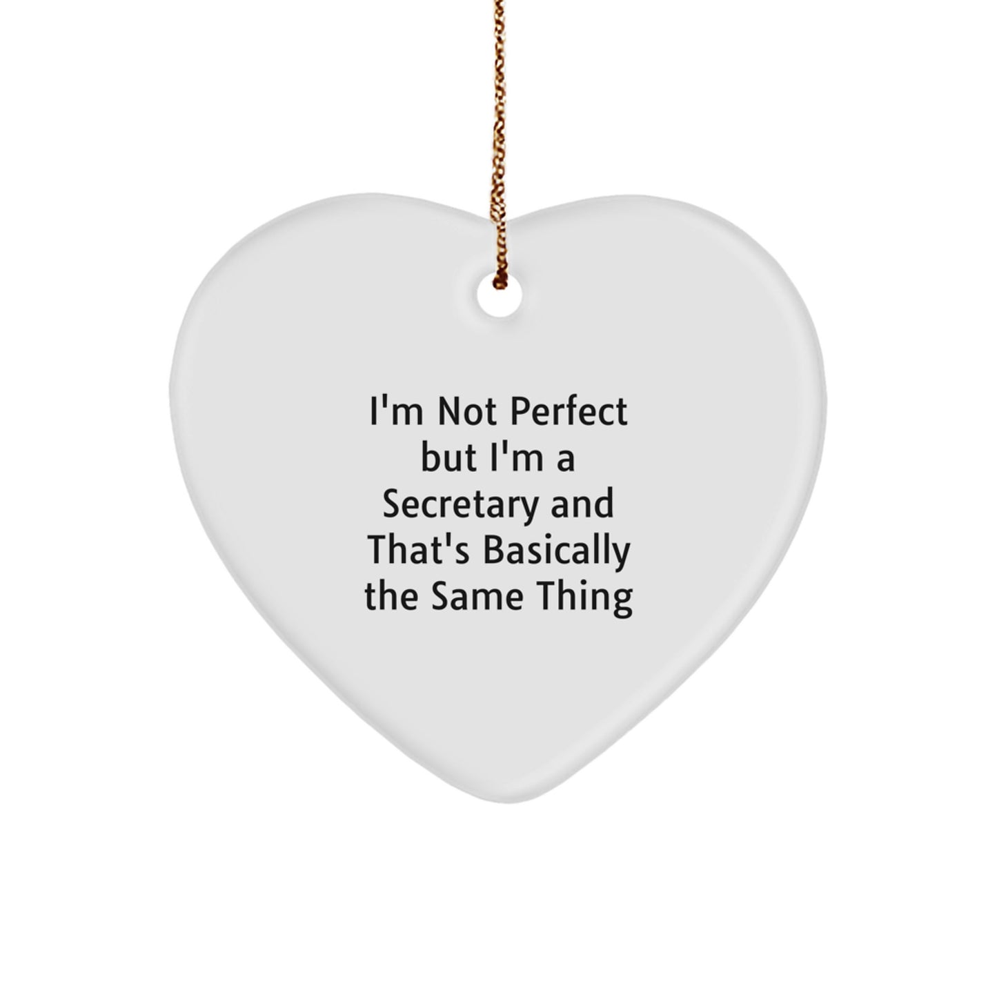 Secretary Heart Ornament Funny Quote Gifts from Friends for Unique Christmas Memorable Present - Image 1
