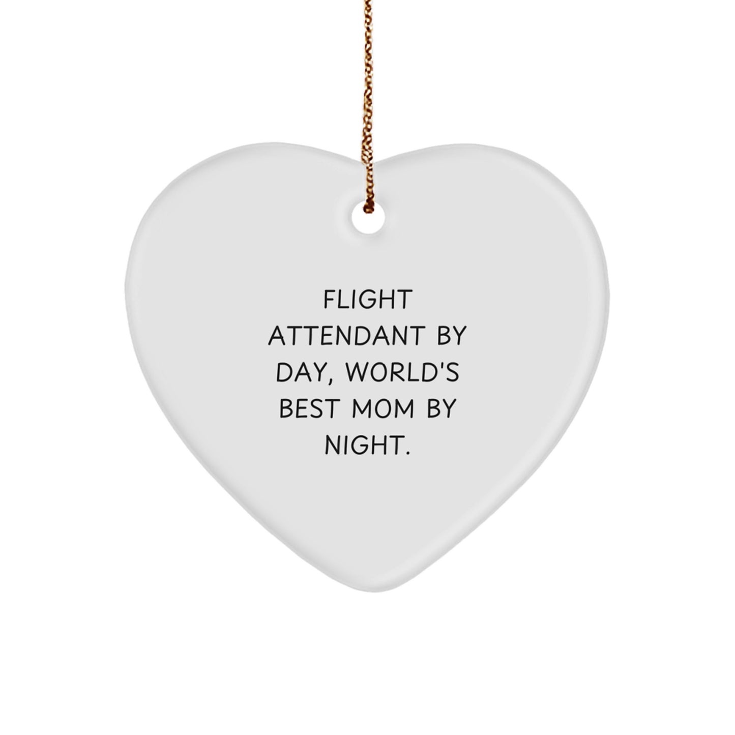 Flight Attendant Gifts, Heart Ornament, Funny Quote - Gifts from Family, Friends, Coworkers to Flight Attendants, Inspirational Mom by Night, Christmas Unique Gifts - Image 1
