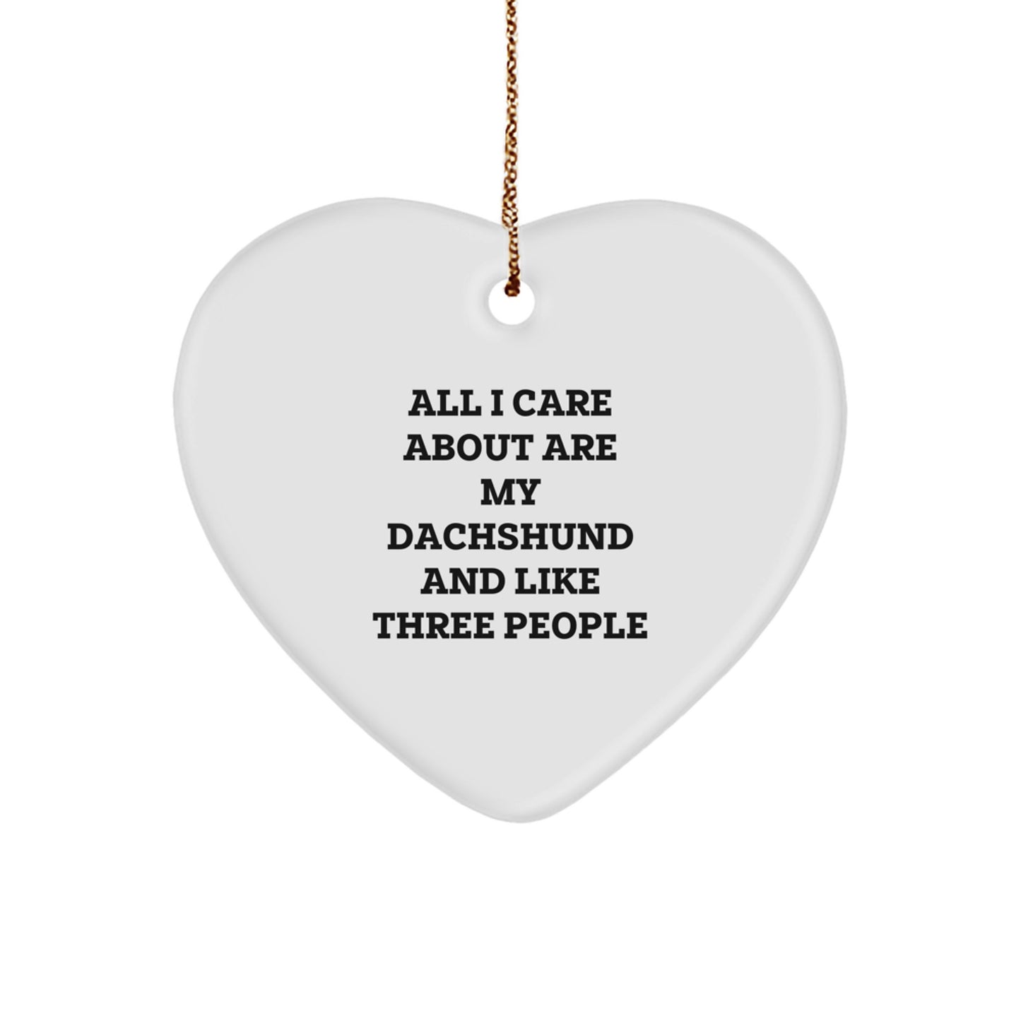 Dachshund Dog Lover Gifts from Friends Unique Heart Ornament, Funny Quote, 2.75' Tall, Christmas Decorations - Image 1