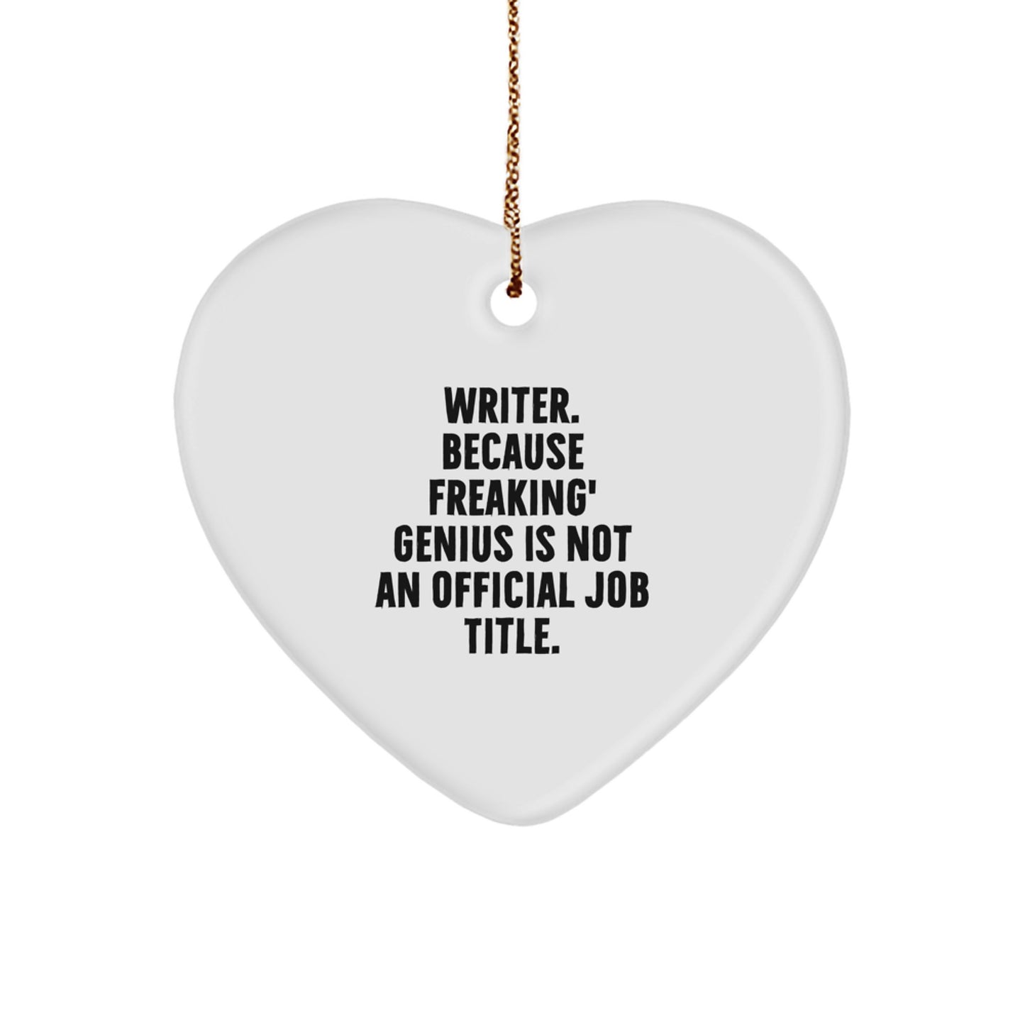 Funny Writer Heart Ornament Gift for Writers from Friends and Family - Christmas Unique Gifts for Him or Her - Image 1