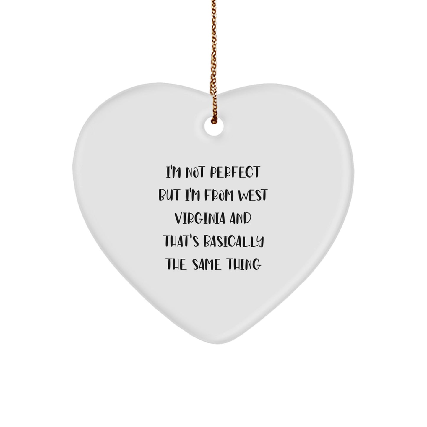 West Virginia Inspired Heart Ornaments, Funny Quote Gifts from West Virginia for Friends and Family, Christmas Unique Gifts - Image 1