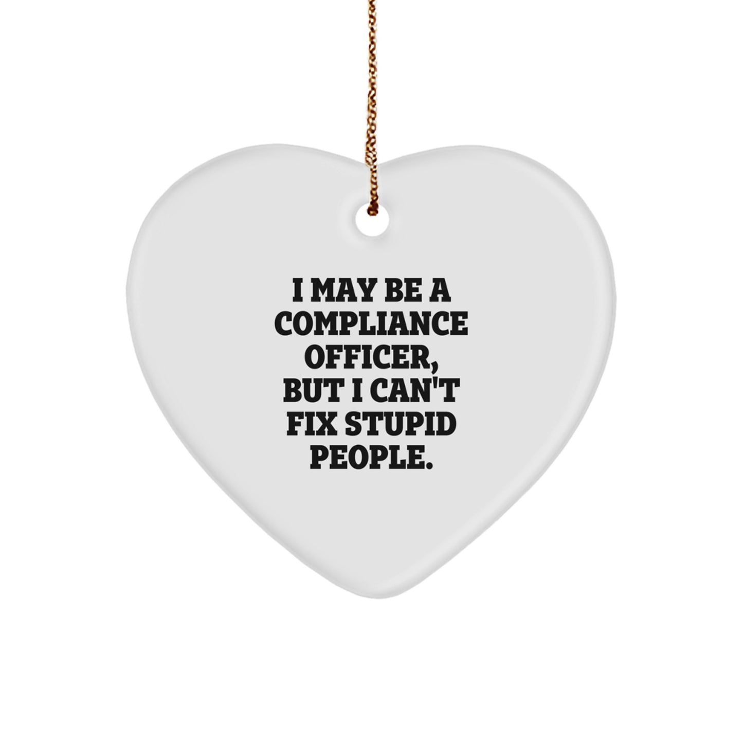 Christmas Unique Gifts from Compliance Officer Coworkers - Funny Heart Ornament - Image 1