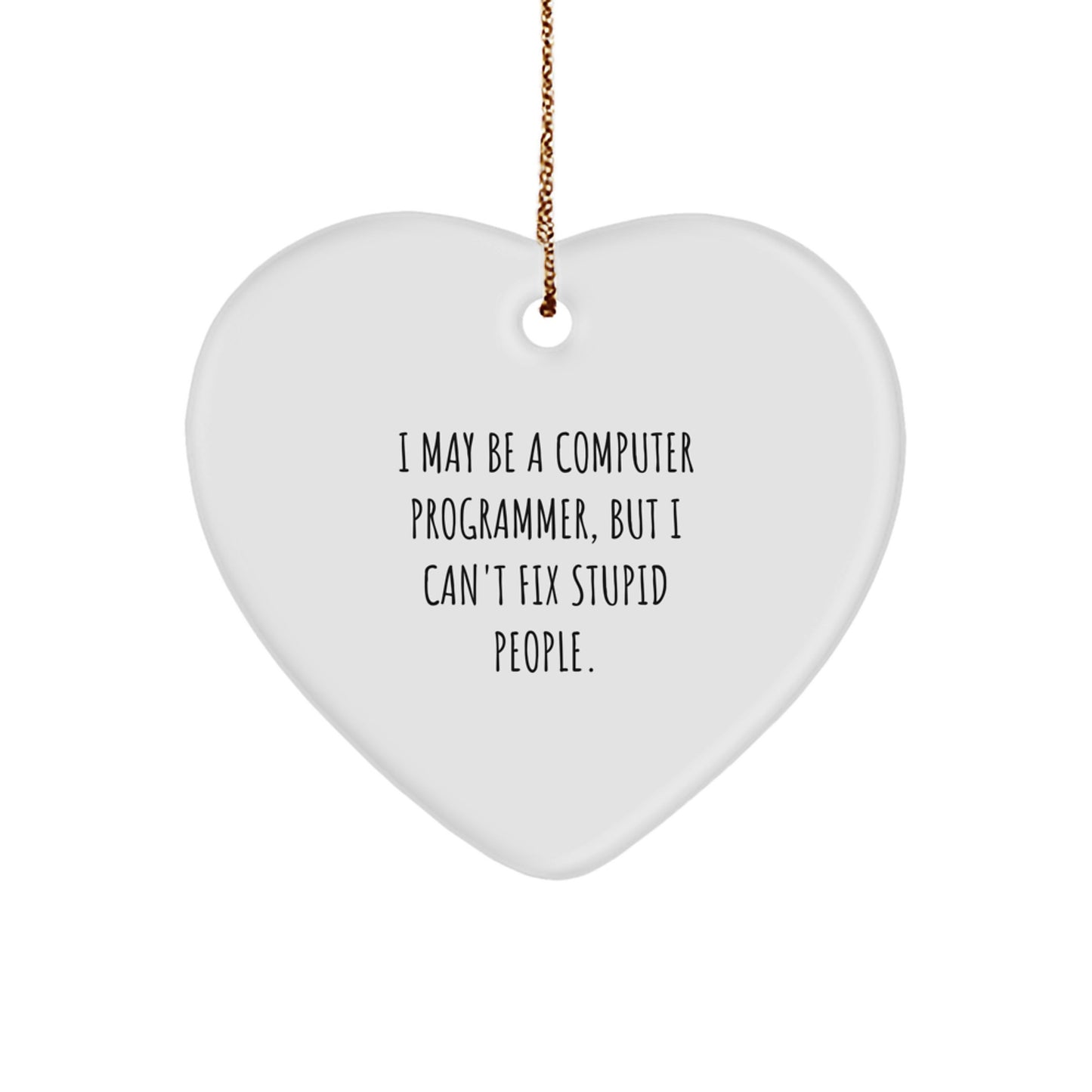 Computer Programmer Funny Heart Ornament Gifts from Friends to Friends on Christmas Unique Presents - Image 1