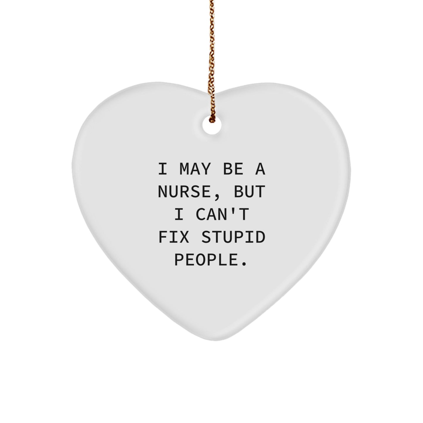 Funny Nurse Heart Ornament Gifts from Friends, Family, or Coworkers for Christmas Unique Presents - Image 1