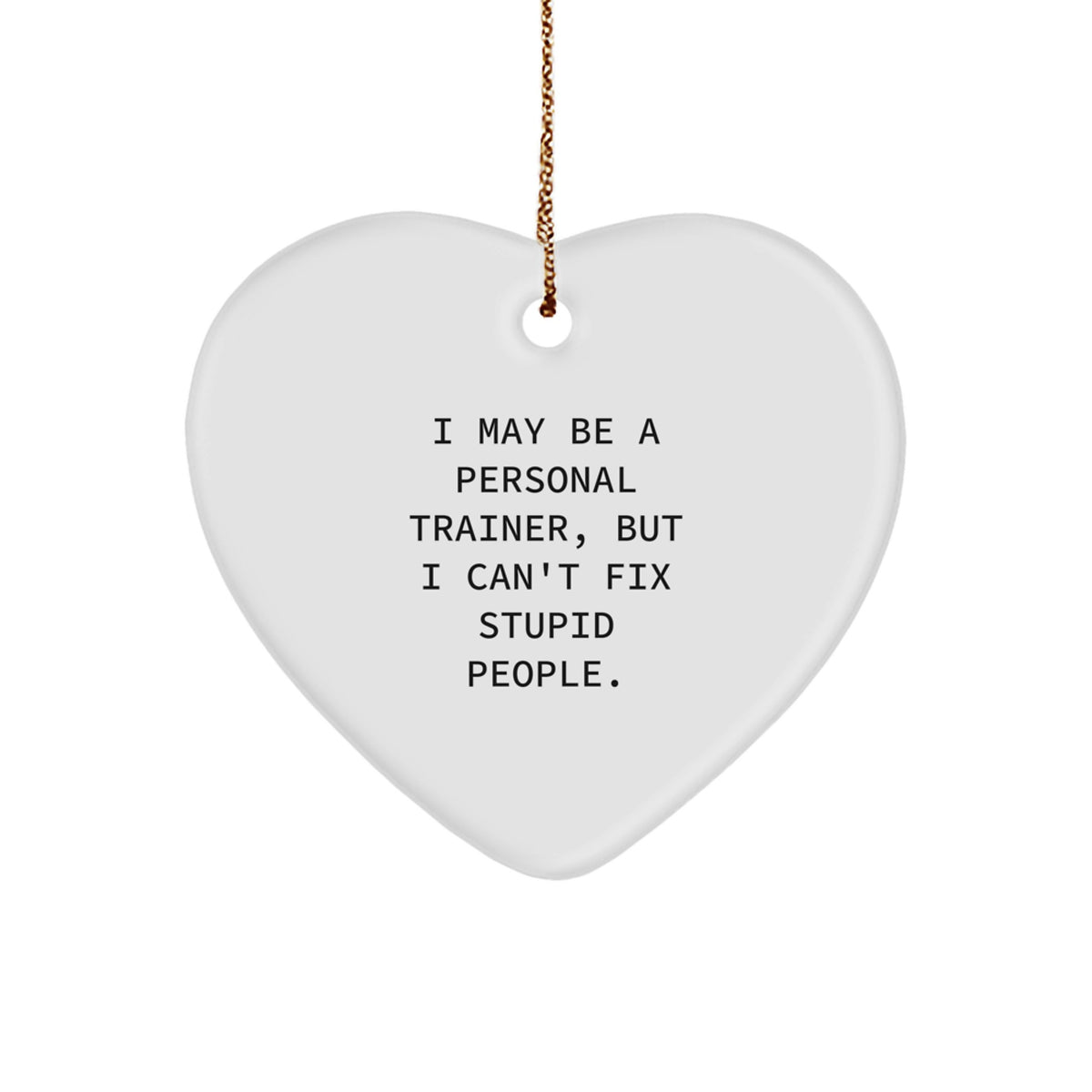 Sarcastic Christmas Ornament Gift for Friends - Personal Trainer Novelty - Image 1