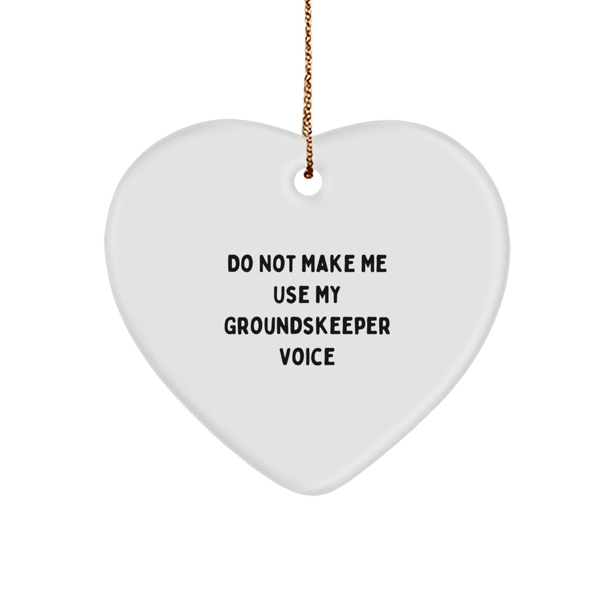 Christmas Ornament Gift Favorite Groundskeeper Heart Keepsake - Do Not - Image 1