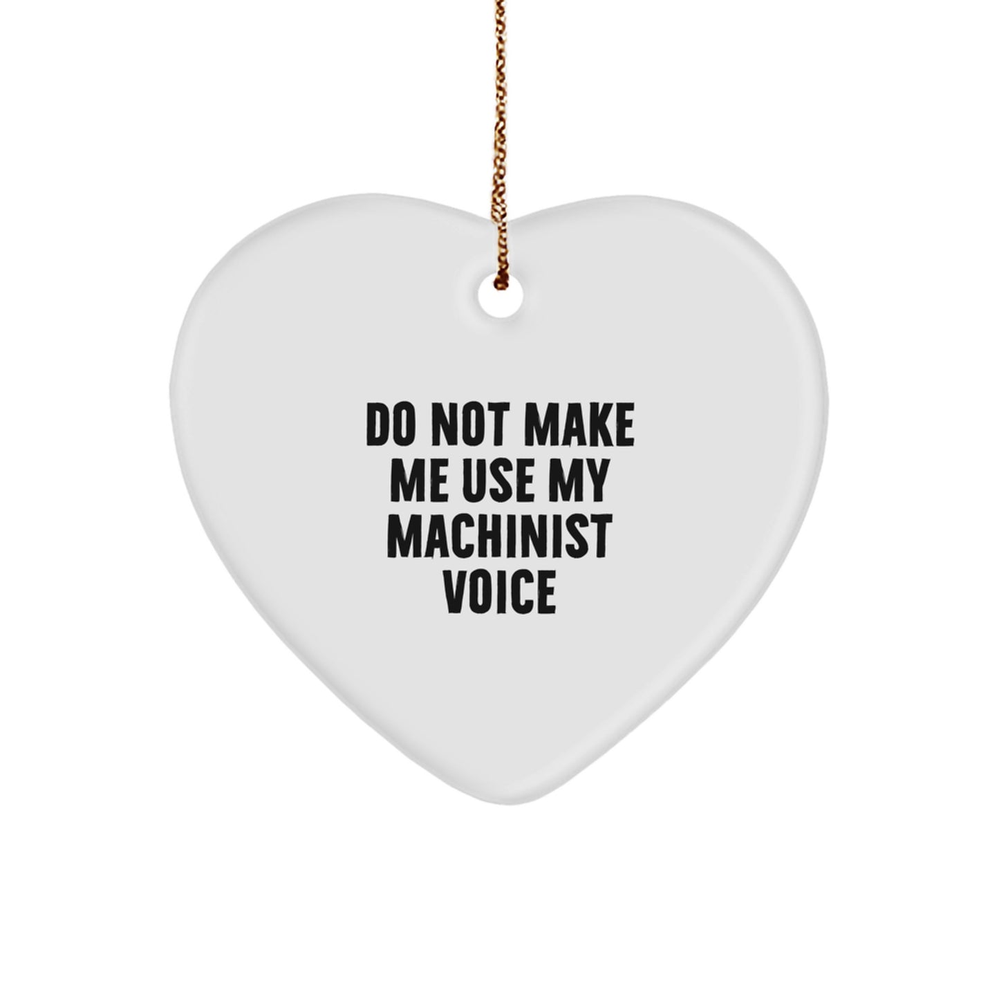 Machinist Heart Ornament Gifts from Friends - Funny Heart Shaped Decor for Christmas Unique Presents for Machinist Men - Image 1