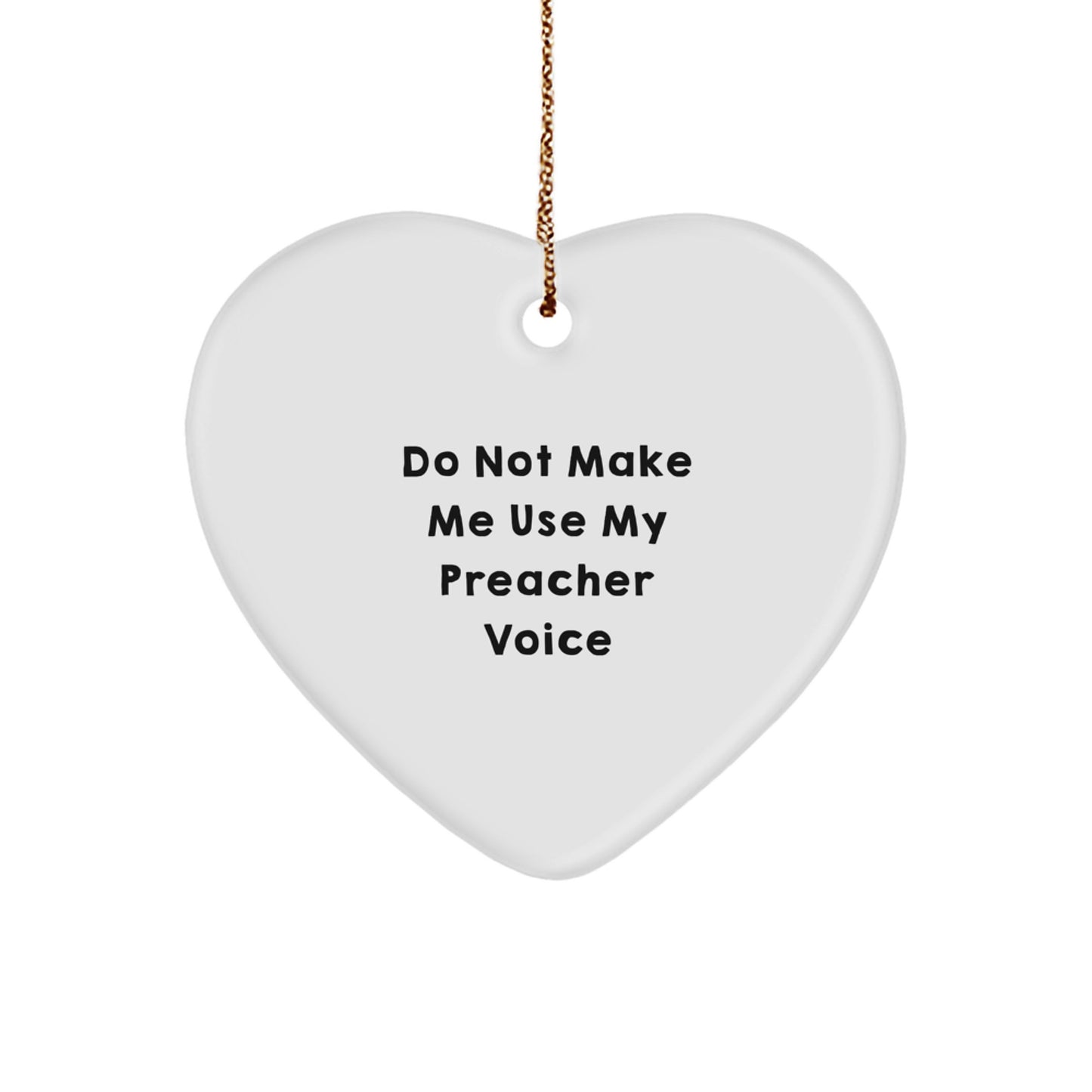 Gifts from Friends for Preachers - Funny Preacher Heart Ornament, Christmas Unique Gifts for Preachers, White Heart Shaped MDF Ornament - Image 1