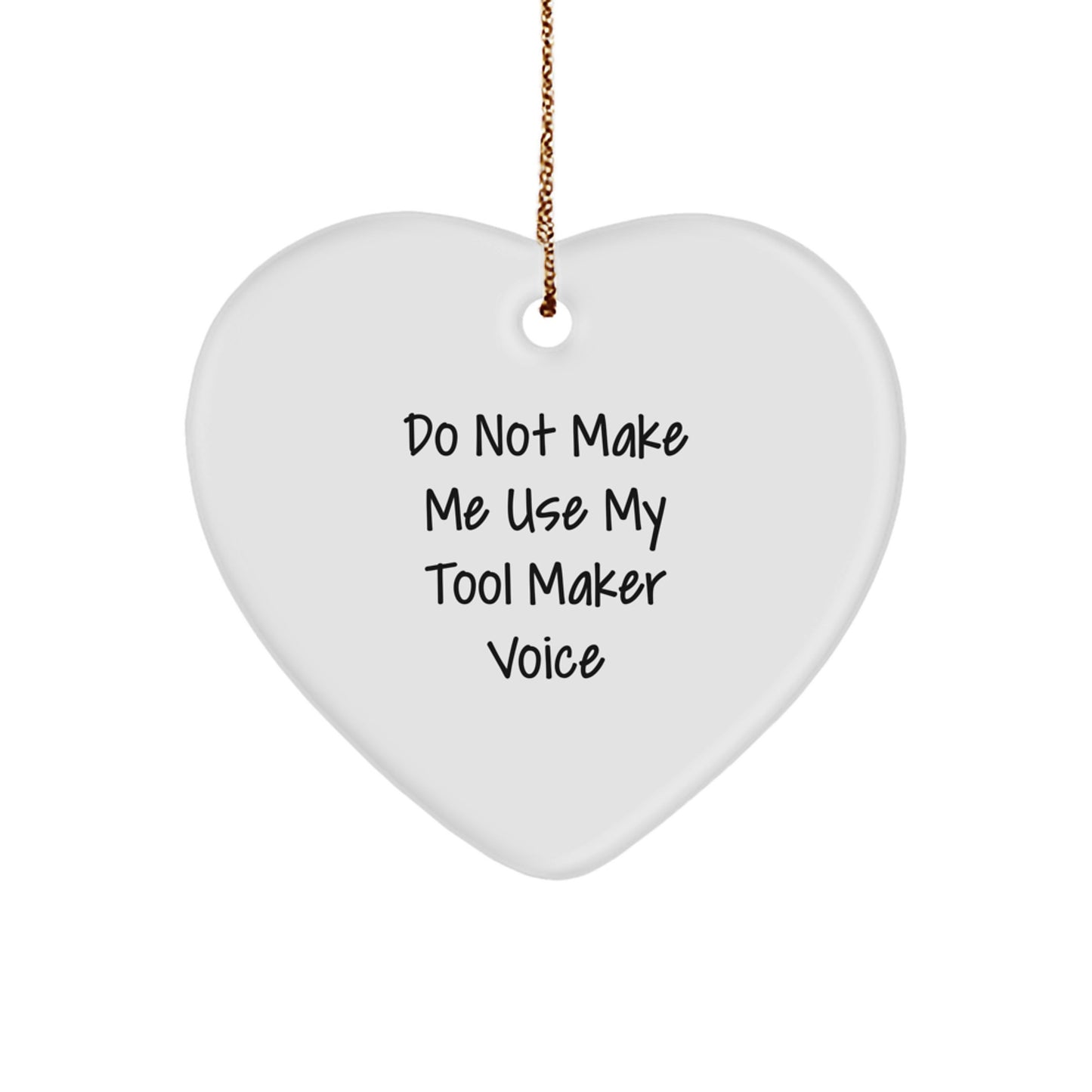 Funny Tool Maker Heart Ornament Gifts from Men to Family Members This Christmas - Image 1