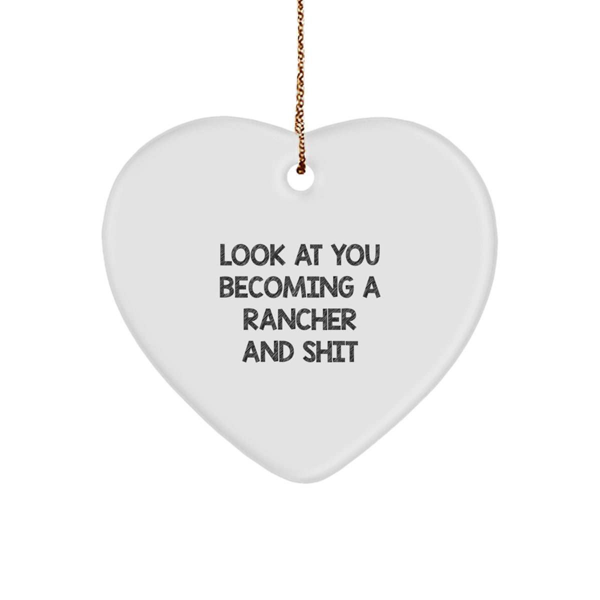 Rancher Heart Ornament Funny Quote Gifts for Men from Family, Unique Christmas Decorations with Sublimation Printing - Image 1