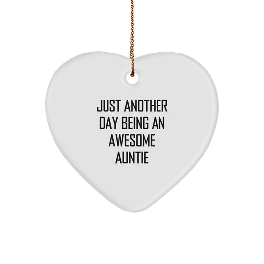 Funny Auntie Gifts, Heart Ornament, Just Another Day Being An Awesome Auntie for Christmas - Image 1