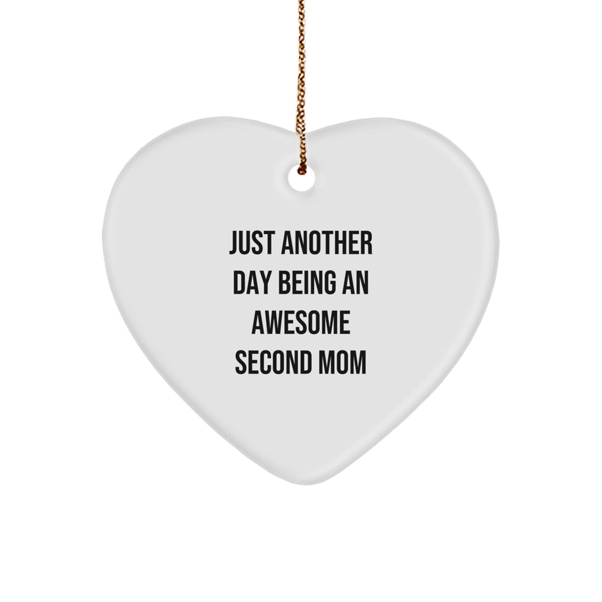 Heart Ornament Christmas Gift for a Wife, Awesome Second Mom Idea, Funny - Image 1