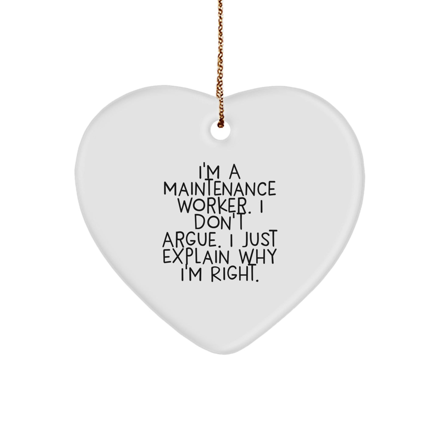 Funny Quotes Gifts for Maintenance Worker, Heart Ornament with Gold Cord, Christmas Unique Gifts from Men to Family - Image 1