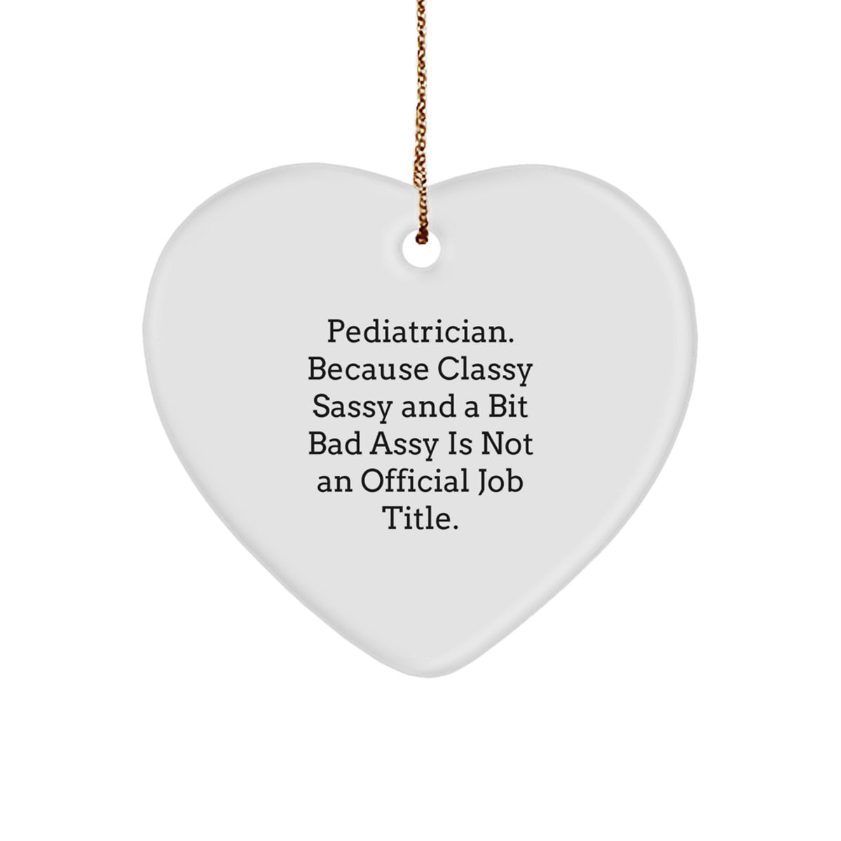 Christmas Gift Pediatrician Heart Ornament - Surprise for Teens, Classy - Image 1