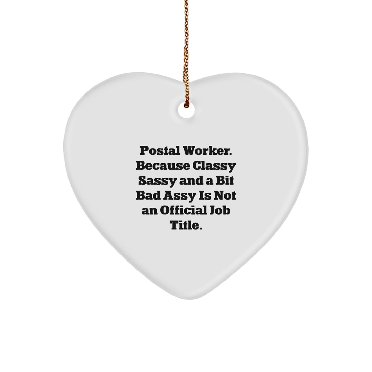 Funny Postal Worker Gifts for Men, Heart Ornament with Postal Worker Humor, Gifts from Friends or Family for Postal Worker Christmas Unique Gifts - Image 1