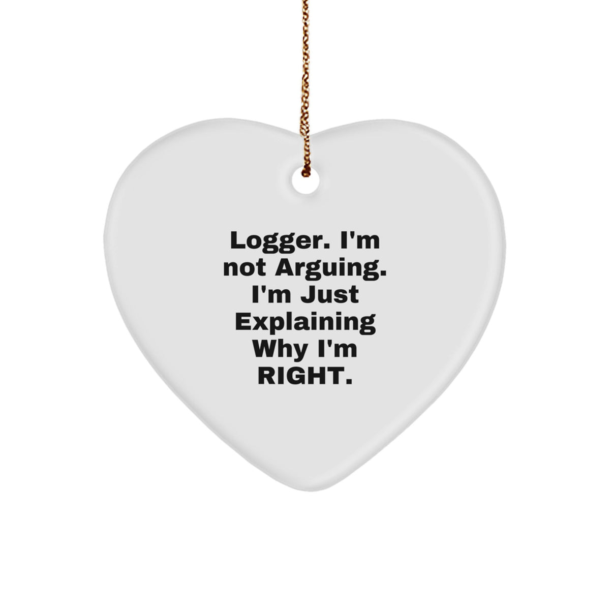 Logger White Heart Ornament Idea Christmas Unique Gift for Coworkers - Image 1