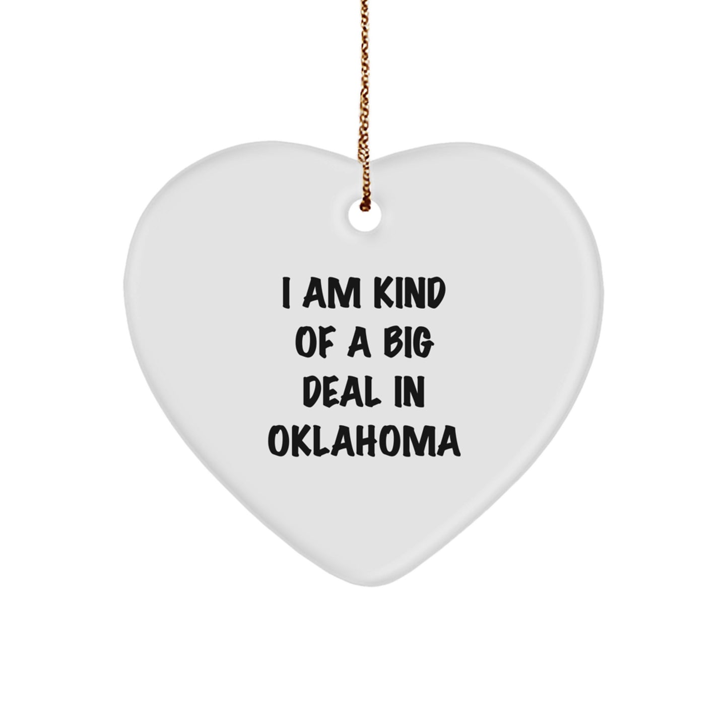 Oklahoma Heart Ornament, Funny Quote Gifts from Friends and Family for Oklahoma Residents, Christmas Unique Gifts - Image 1