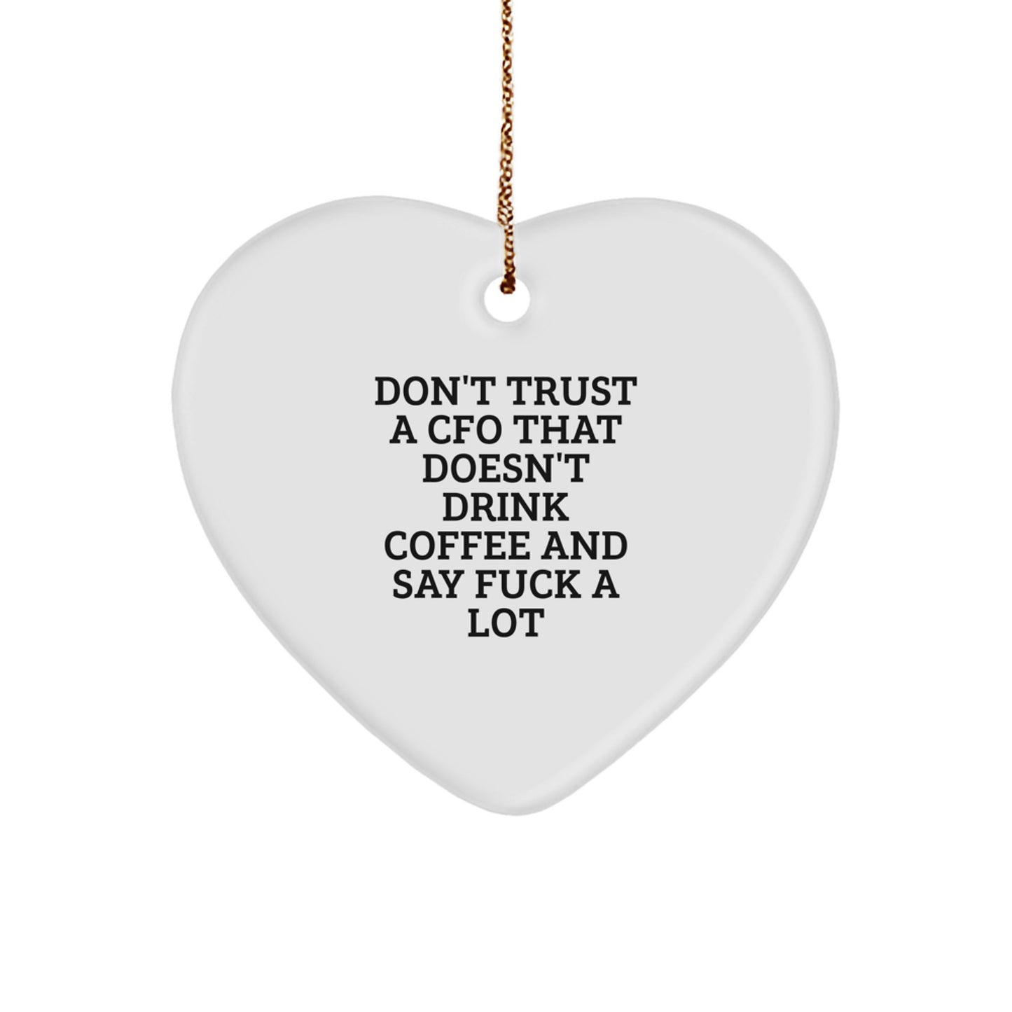 Funny CFO Gifts from Friends - Heart Ornament for CFOs, CFO Christmas Unique Gifts - Image 1