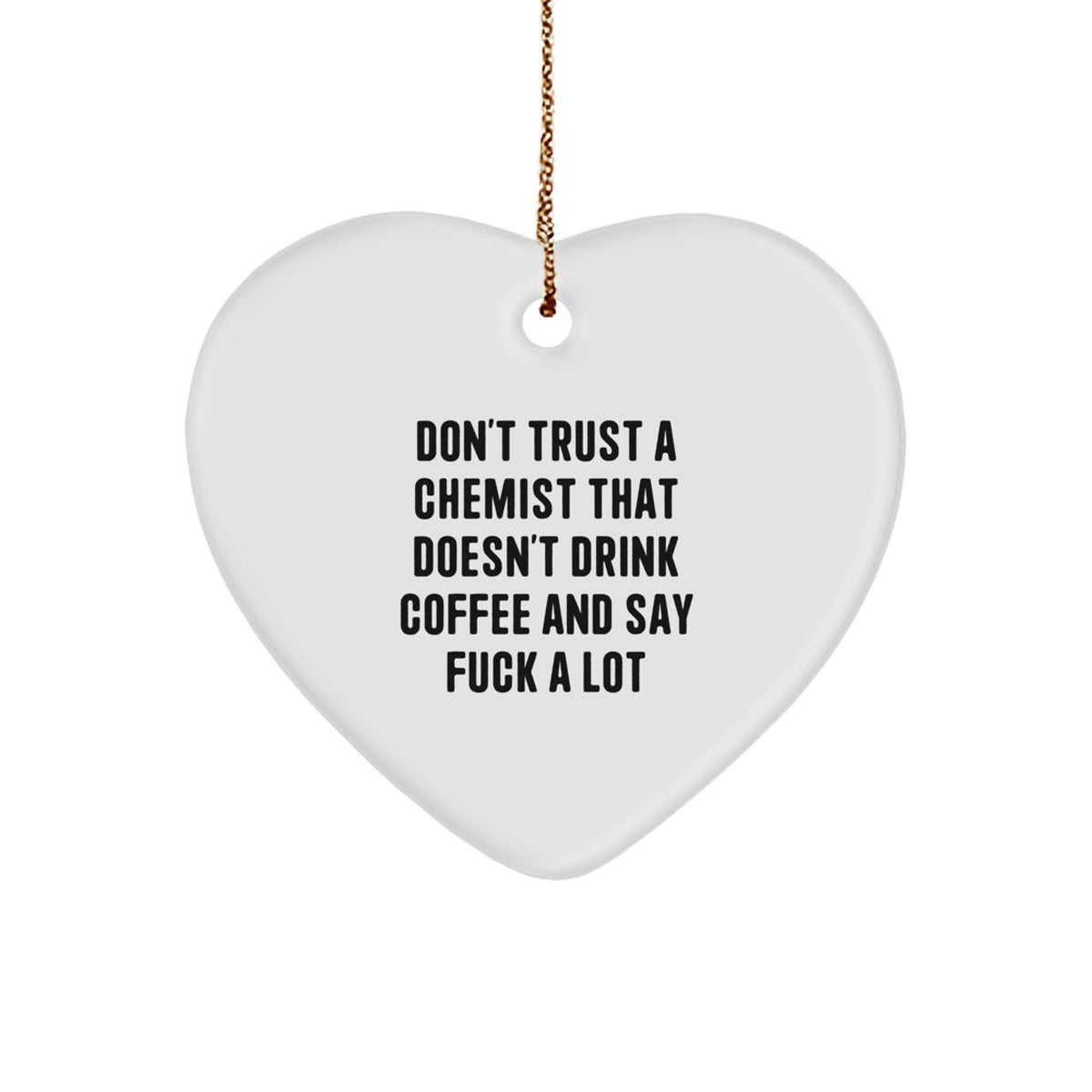 Chemist Christmas Ornament Gift Idea for Coworkers Don't Trust a Chemist - Image 1