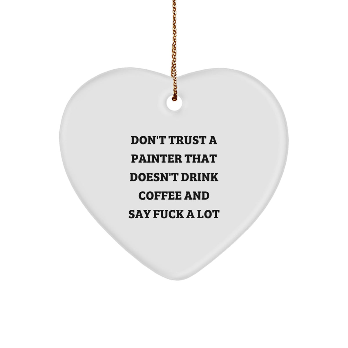 Painter Coffee-Cursing Favorite Christmas Ornament for Kids Gift - Image 1