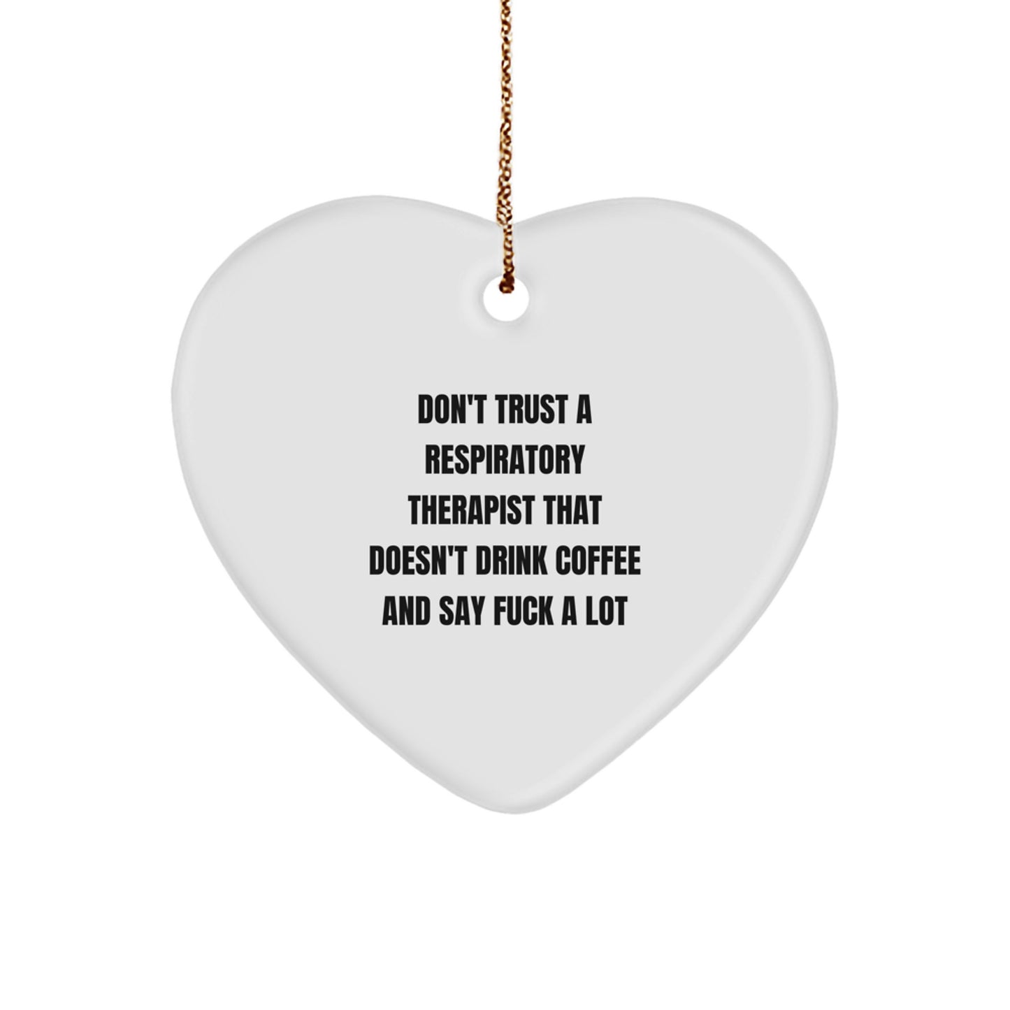 Funny Respiratory Therapist Gifts for Men - Heart Ornament with Inspirational Quote - Christmas Unique Decorations from Friends - Image 1