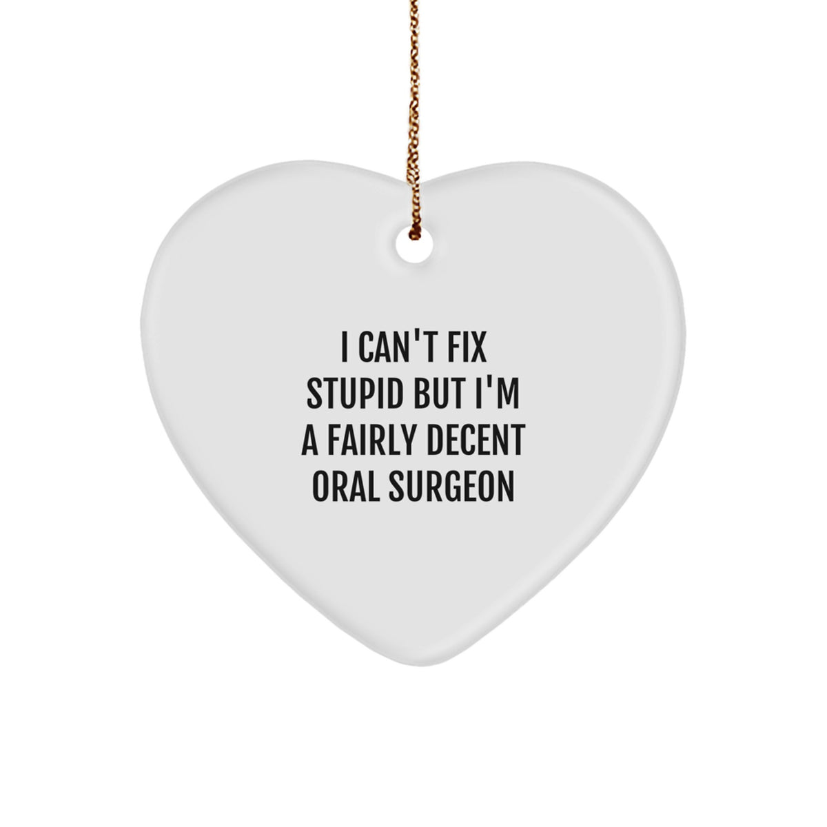 Heart Ornament Gift for Family Oral Surgeon's Humorous Christmas - Image 1