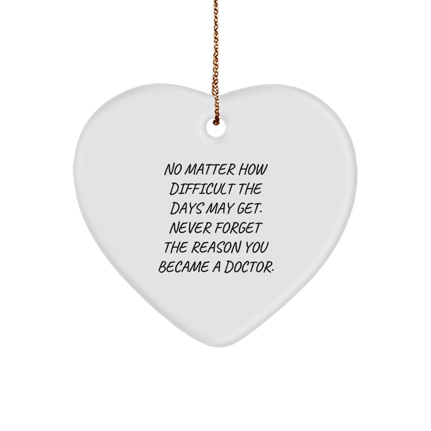 Inspirational Doctor Heart Ornament, Gifts from Family, for Doctor, Christmas Unique Gifts - Image 1