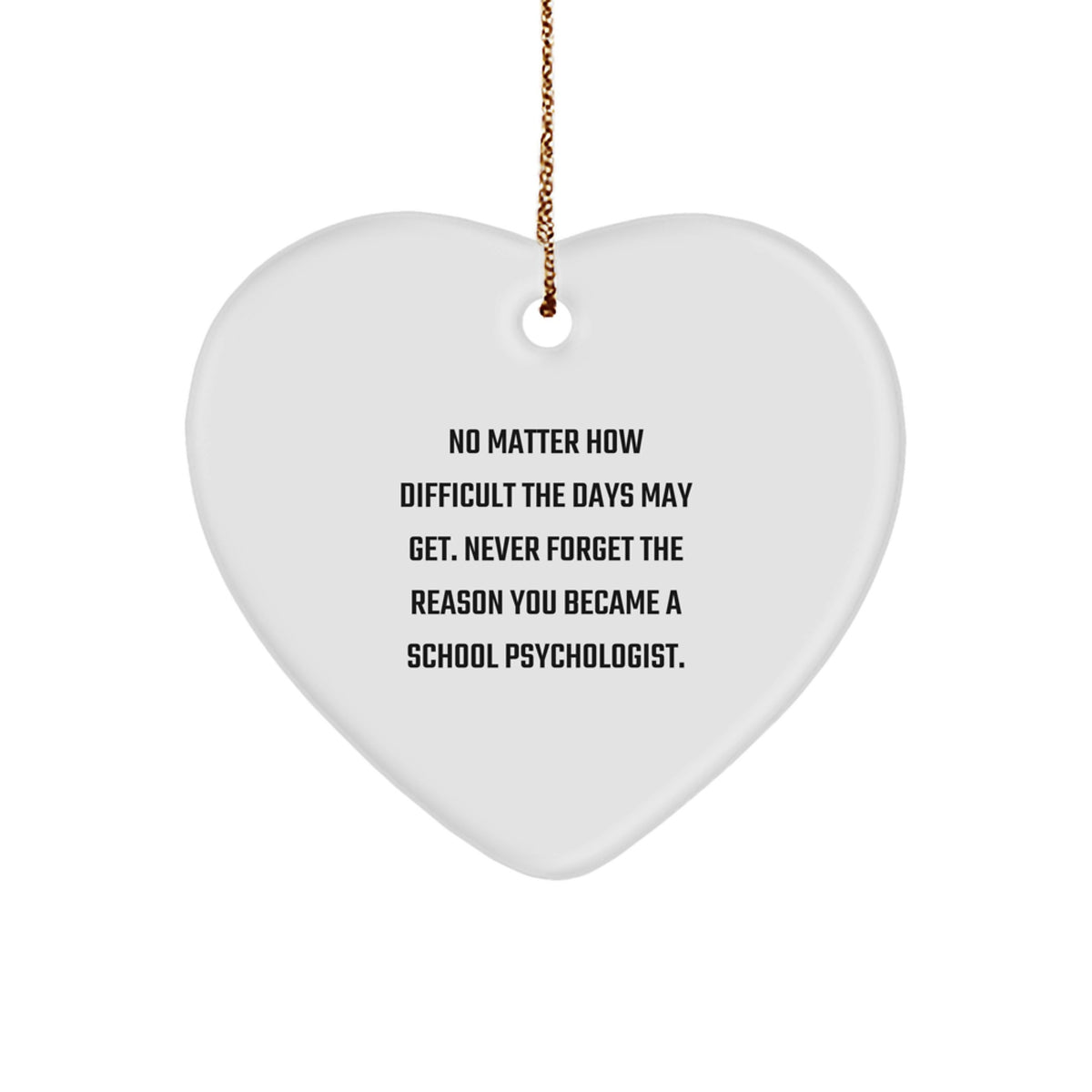 Christmas Gift for Teens School Psychologist Ornament, 'Never Forget The - Image 1
