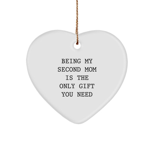 Second Mom Heart Ornament Gifts from Men, Women, or Friends - 'Being My Second Mom Is The Only Gift You Need' - Christmas Unique Presents for Second Mom - Image 1