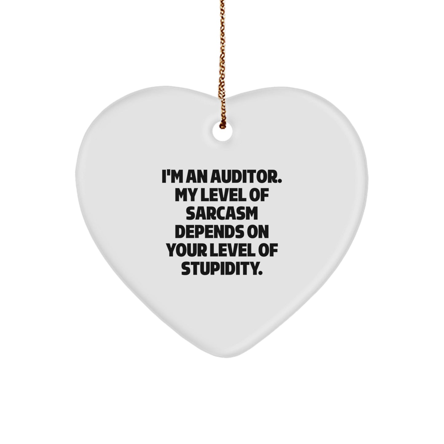 Auditor Gifts, Funny Heart Ornament, 'I'm An Auditor', Christmas Unique Gifts from Friends, Family, Coworkers - Image 1
