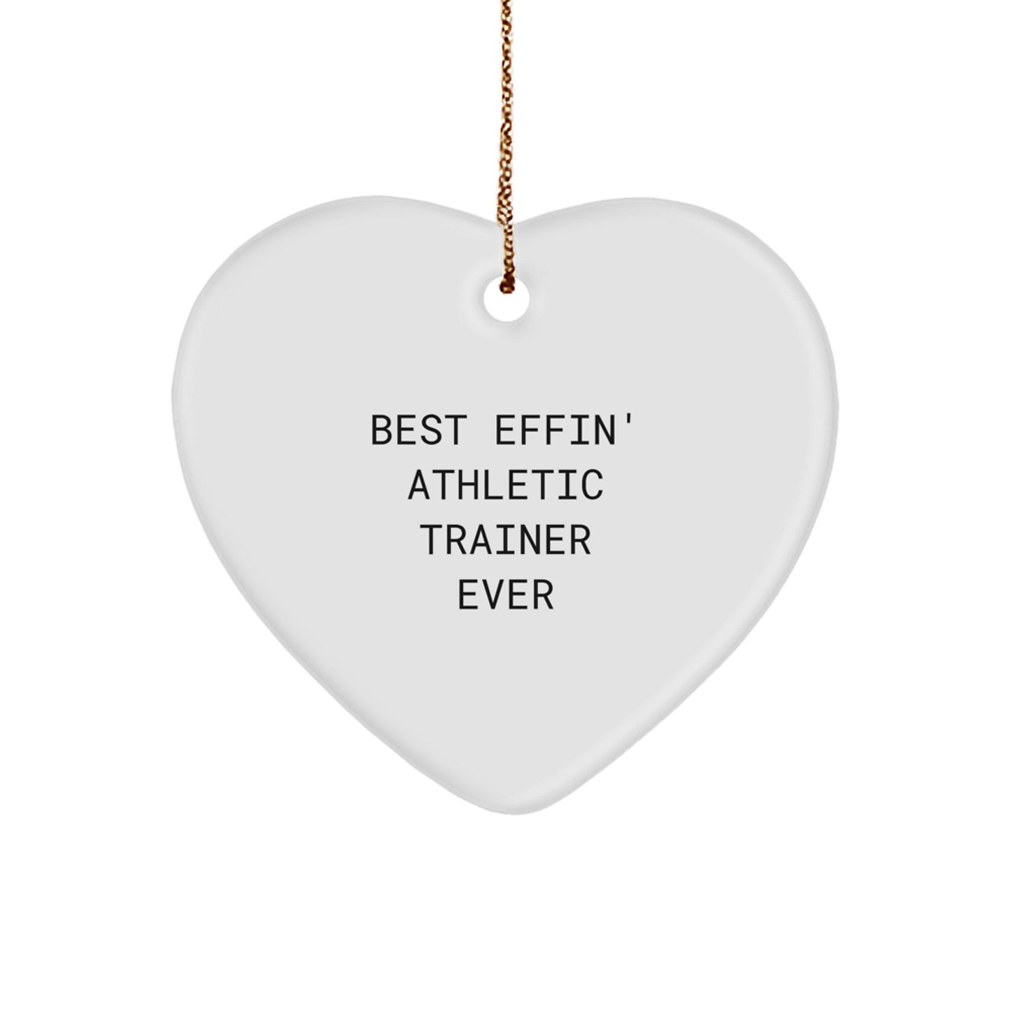 Funny Athletic Trainer Gifts from Friends - Best Effin' Ever Heart Ornament for Christmas - Image 1