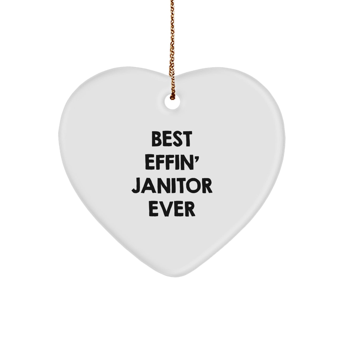 Funny Janitor Gifts from Friends for Best Effin' Janitor Ever Heart Ornament, Perfect Christmas Unique Gifts for Men - Image 1