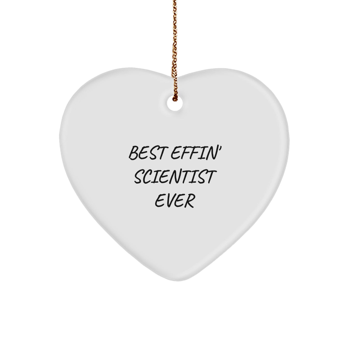 Funny Scientist Gifts for Men Women Friends Family - Best Effin' Scientist Ever Heart Ornament for Christmas Unique Presents - Image 1